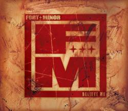 Fort Minor : Believe Me